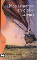 Jules Verne: Cinco semanos en globo (Spanish language, 2001, Alianza Editorial)