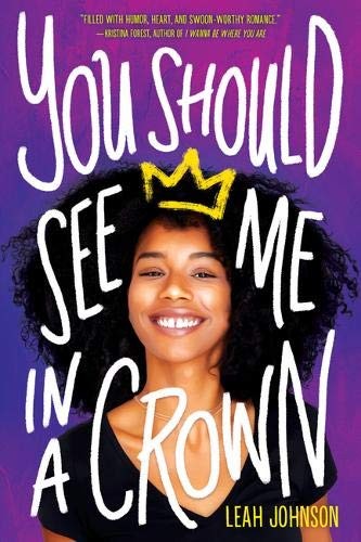Leah Johnson: You Should See Me in a Crown (Paperback)