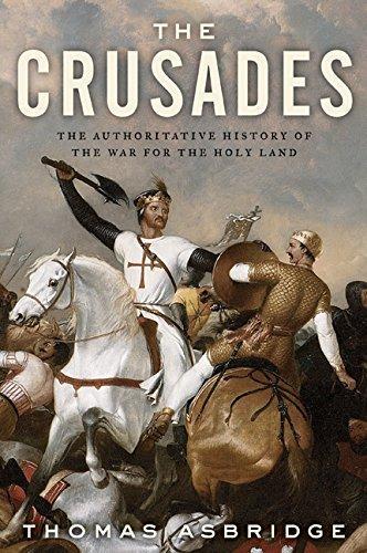 Thomas Asbridge: The Crusades (2010)