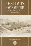 Benjamin H. Isaac: The limits of empire (1992, Clarendon Press, Oxford University Press)