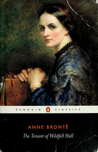 Anne Brontë: The tenant of Wildfell Hall (1996, Penguin Books)