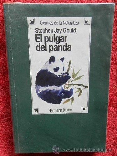 Stephen Jay Gould: El Pulgar Del Panda/the Panda's Thumb (Paperback, Spanish language, Blume Editorial Sa)