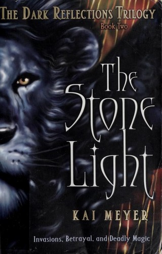 Kai Meyer: The Stone Light (Paperback, 2007, Simon Pulse)