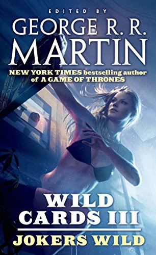 George R.R. Martin, Wild Cards Trust: Wild Cards III (Paperback, 2014, Tor Science Fiction)