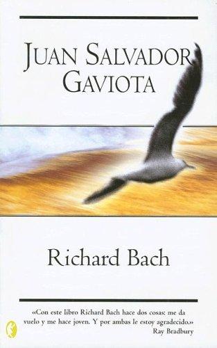 Richard Bach: Juan Salvador Gaviota (Spanish language, 2004, Ediciones B)