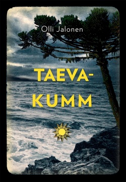 Olli Jalonen: Taevakumm (Hardcover, Estonian language, 2019, Hea Lugu)