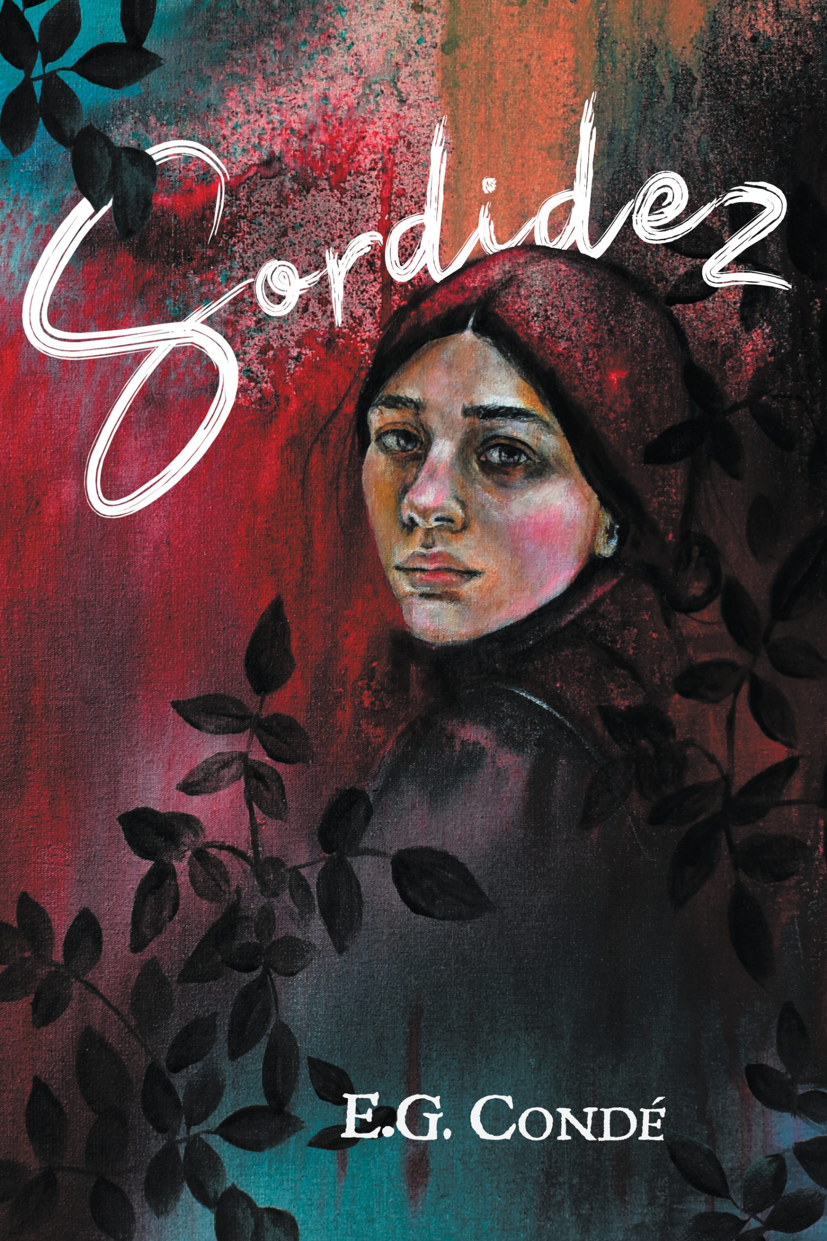 E.G. Condé: Sordidez (Paperback, 2023, Stelliform Press)