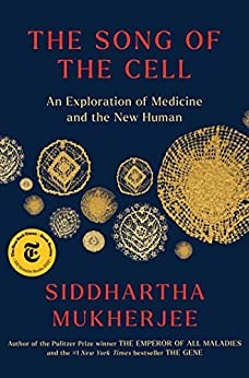 Dennis Boutsikaris, Siddhartha Mukherjee: The Song of the Cell (AudiobookFormat, 2022, Simon & Schuster Audio)