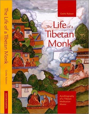 Geshe Rabten: The Life of a Tibetan Monk (Hardcover, 2000, Edition Rabten)