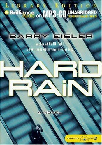 Barry Eisler: Hard Rain (John Rain) (AudiobookFormat, 2004, Brilliance Audio on MP3-CD Lib Ed)