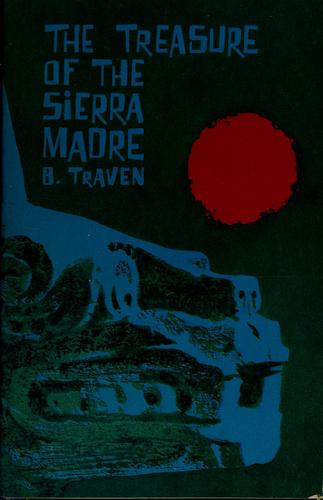 B. Traven: The Treasure of the Sierra Madre (1963, Time)