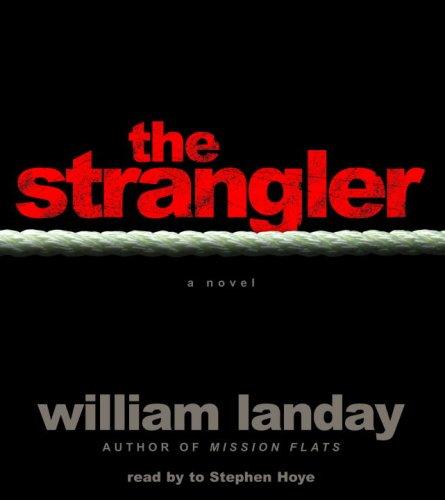 William Landay: The Strangler (AudiobookFormat, Random House Audio)