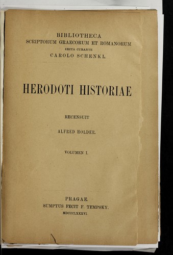 Herodotus, Alfred Theophil Holder: Herodoti Historiae (Ancient Greek language, 1886, sumptus fecit F. Tempsky)