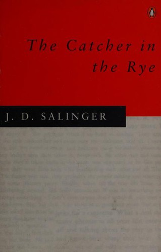 J. D. Salinger: The Catcher in the Rye (Paperback, 1994, Penguin Books)