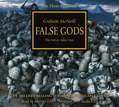 Graham McNeill, Martyn Ellis: False Gods (AudiobookFormat, 2011, Games Workshop)