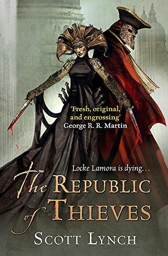 Scott Lynch: The Republic Of Thieves (2013, Orion Publishing Co)
