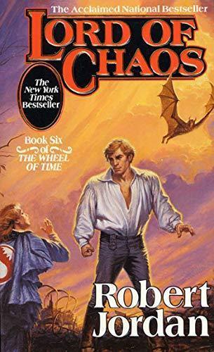 Robert Jordan: Lord of Chaos (Wheel of Time, #6) (Paperback, 1995, Tor Fantasy)