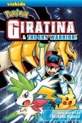 Makoto Hijioka: Pokémon Giratina The Sky Warrior (2009, Viz Media, VIZ Media LLC)