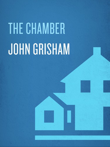 John Grisham: The Chamber (EBook, 2011, Delta Trade Paperbacks)