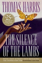 Thomas Harris, Thomas Harris: The Silence of the Lambs (Paperback, 2013, St. Martin's Griffin)