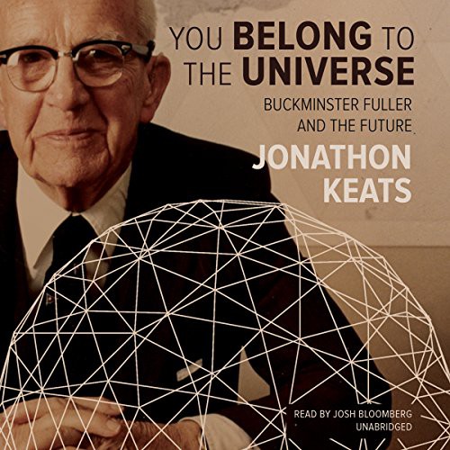 Jonathon Keats: You Belong to the Universe (AudiobookFormat, 2016, Blackstone Audio, Inc., Blackstone Audiobooks)
