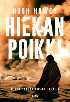 Hugh Howey: Hiekan poikki (Hardcover, suomi language, 2023, Like)