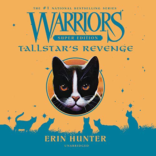 Erin Hunter: Warriors Super Edition : Tallstar's Revenge (AudiobookFormat, 2020, Harpercollins, HarperCollins B and Blackstone Publishing)