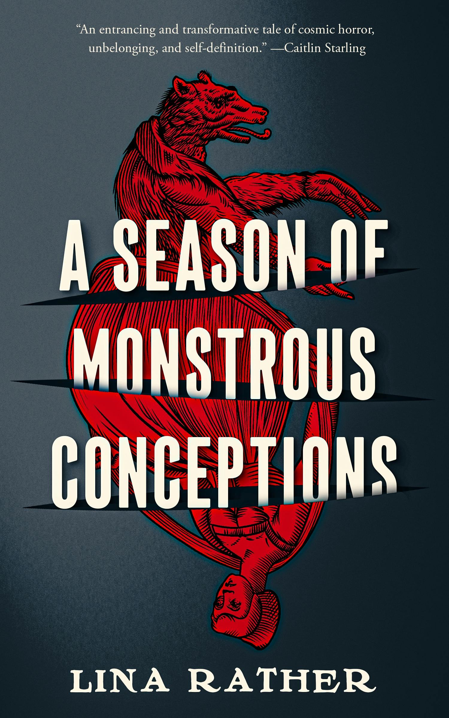 Lina Rather: Season of Monstrous Conceptions (2023, Doherty Associates, LLC, Tom)