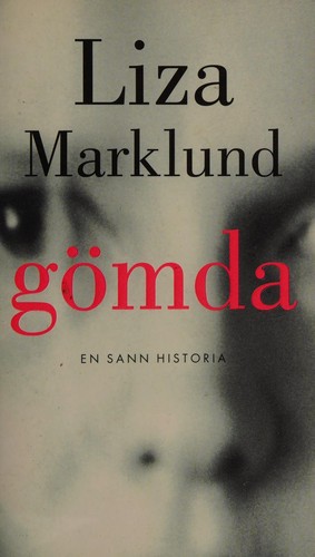 Liza Marklund: GOMDA - En Sann Historia (Paperback, 2000, Pirat)