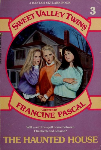 Francine Pascal, Jamie Suzanne: The haunted house (Paperback, 1986, Bantam Books)