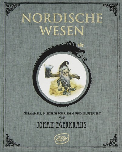 Johan Egerkrans: Nordische Wesen (Hardcover, German language, 2019, woow Books)