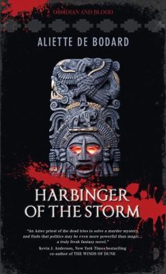 Aliette de Bodard: Harbinger of the Storm (Paperback, 2011, Angry Robot)