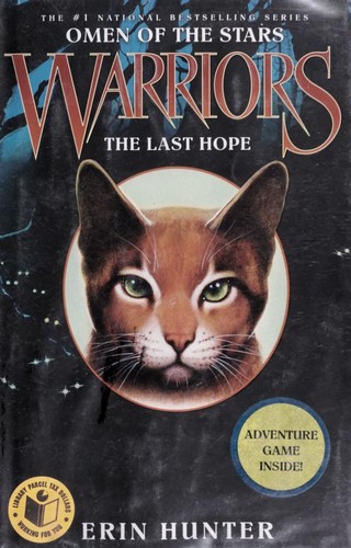 MacLeod Andrews, Erin Hunter, Owen Richardson, Allen Douglas: The Last Hope: Omen of the Stars (2012, HarperCollins)