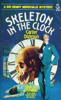 John Dickson Carr: Skeleton in the Clock (Paperback, 1977, Leisure Books (Mm))
