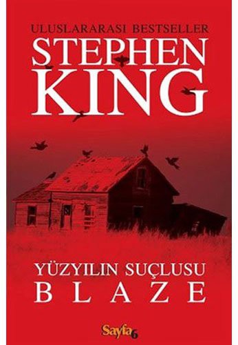 Stephen King: Yüzyilin Suclusu Blaze (Paperback, Sayfa6 Yayinlari)