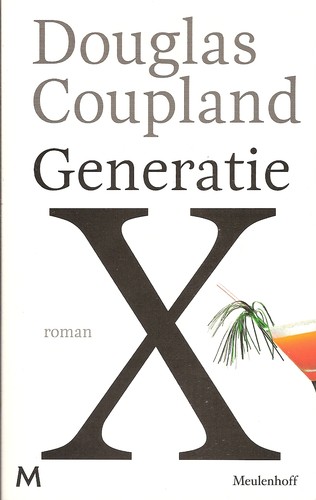 Douglas Coupland: Generatie X (Paperback, Dutch language, 2011, Meulenhoff)