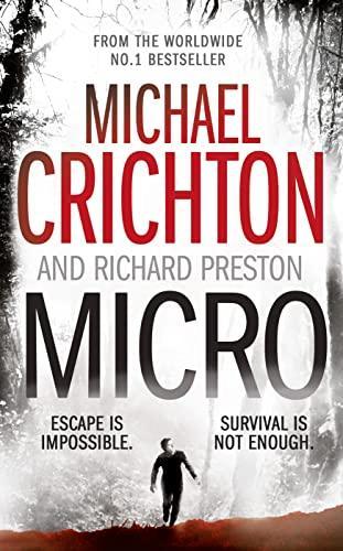 Michael Crichton, Richard Preston: Micro (2012)