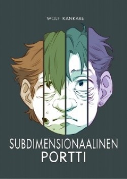 Subdimensionaalinen portti (Hardcover, Finnish language, 2018, Suuri Kurpitsa)