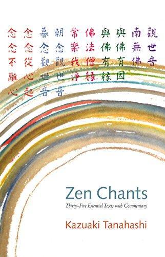 Kazuaki Tanahashi: Zen Chants : Thirty-Five Essential Texts with Commentary (2015)