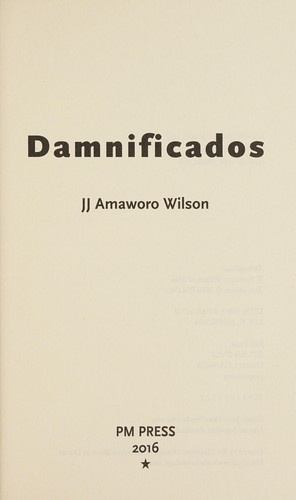 J. J. Wilson: Damnificados (2016)