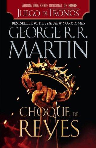George R.R. Martin: Choque de Reyes (2012, Vintage Español)