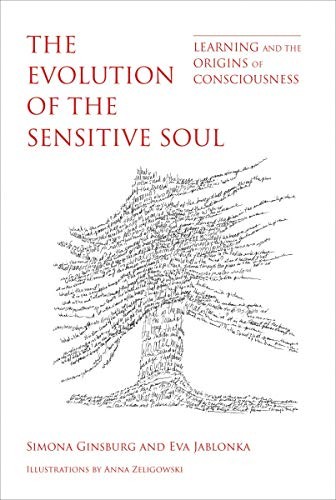 Simona Ginsburg, Eva Jablonka: The Evolution of the Sensitive Soul (Hardcover, 2019, The MIT Press)