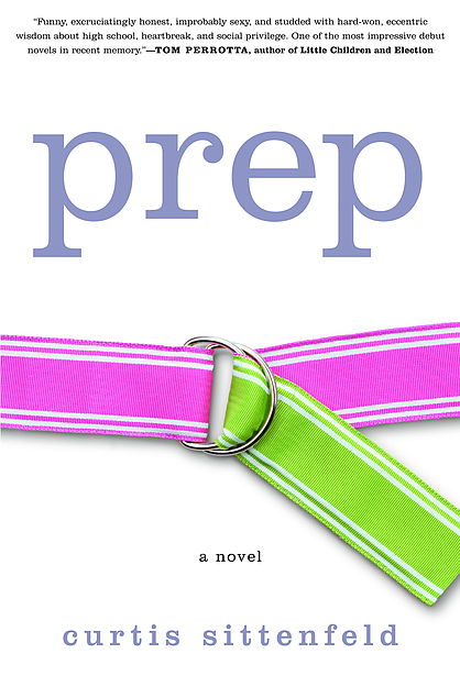 Curtis Sittenfeld: Prep (Hardcover, 2003, Random House)