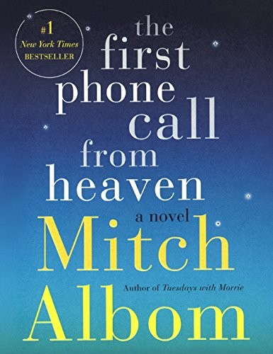 Mitch Albom: The First Phone Call From Heaven (Hardcover, 2014, Turtleback)