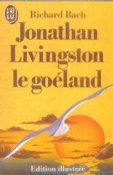Richard Bach, Richard David Bach: Jonathan Livingston, le goéland (French language)