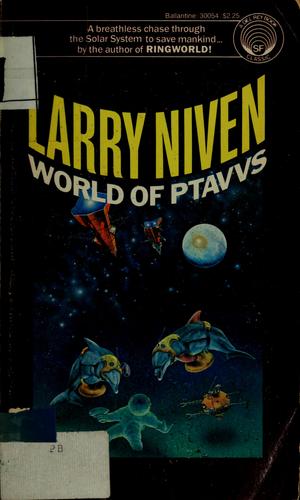 Larry Niven: World of Ptavvs (Paperback, 1981, Del Rey)