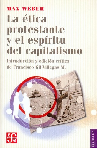 Max Weber, Richard H. Tawney, Max Weber: La ética protestante y el espíritu del capitalismo (EBook, Spanish language, 2012, Fondo de Cultura Económica)
