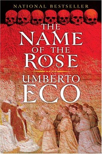Umberto Eco: The Name of the Rose (Hardcover, 2006, Everyman's Library)