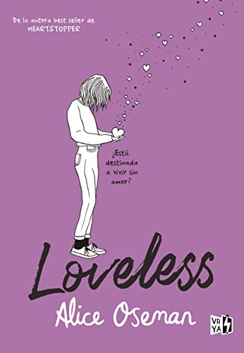 Alice Oseman: Loveless (Spanish language, 2022, V&R Editoras)