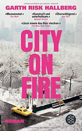 Garth Risk Hallberg: City on Fire (Paperback, FISCHER Taschenbuch)